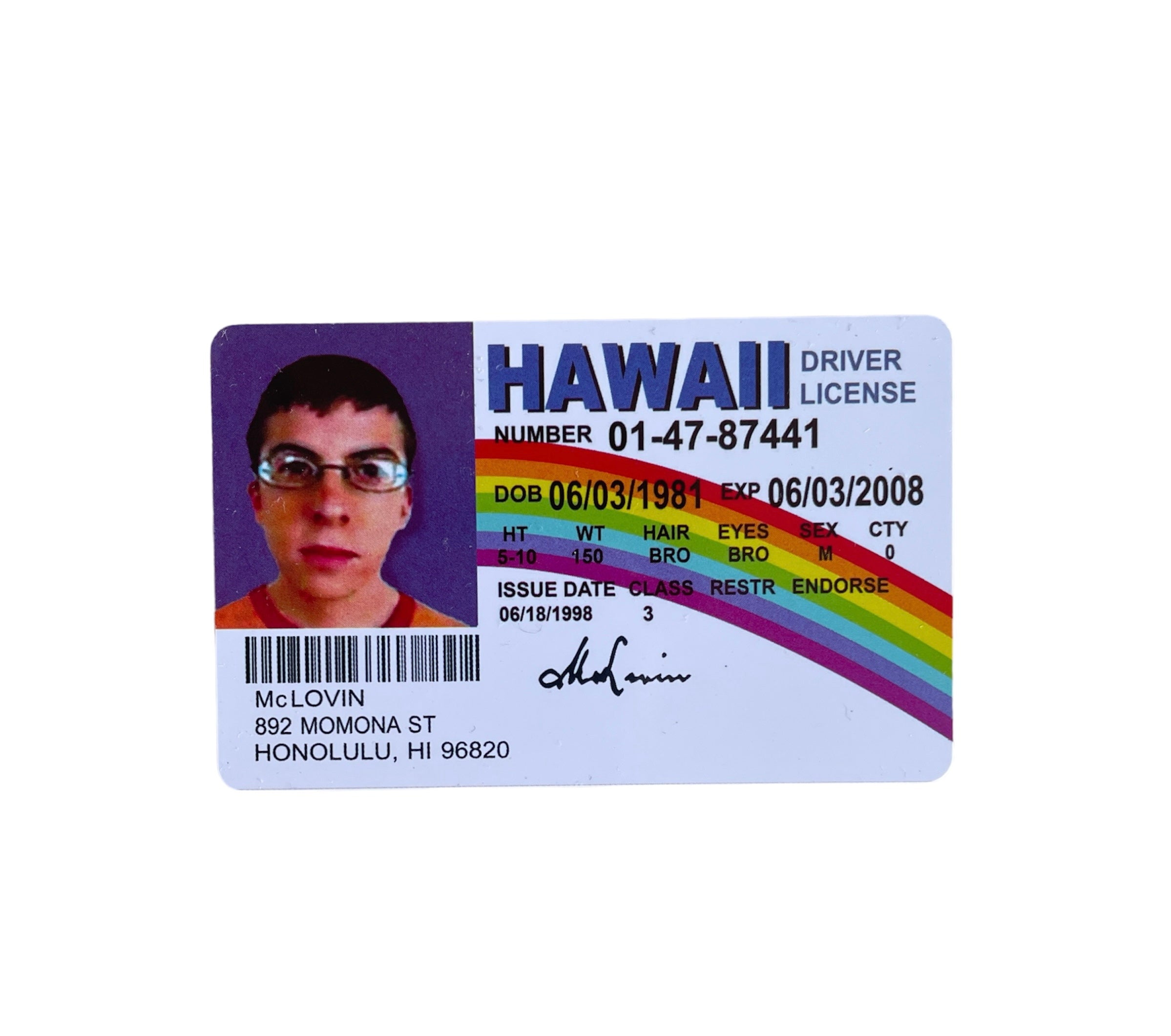 McLOVIN Drivers Licence – F22 London